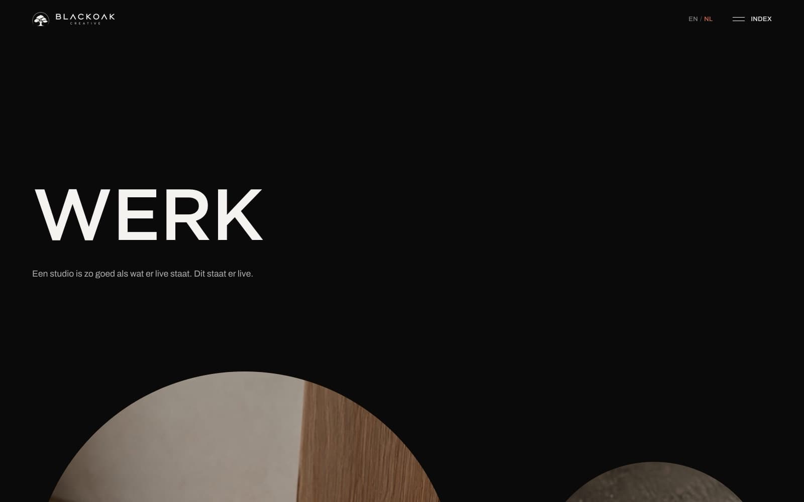 Blackoak Creative work index: the word WERK set very large in off-white on near-black, with circular crops of the first projects appearing below