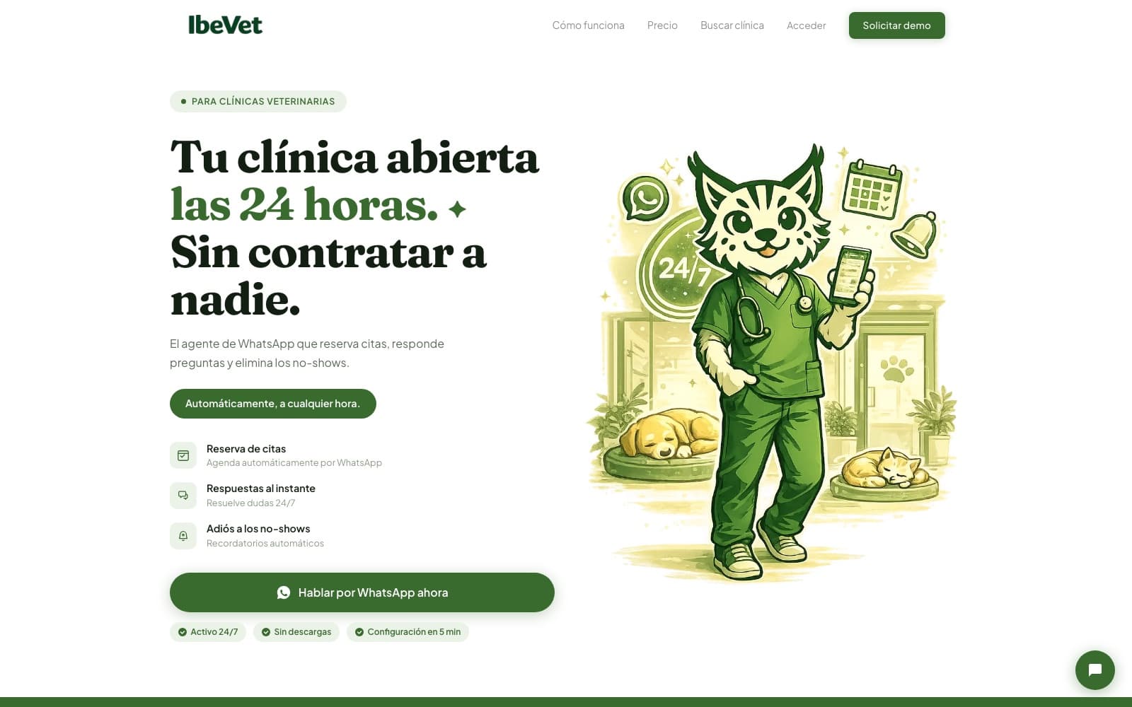 IbeVet homepage: “Tu clínica abierta las 24 horas. Sin contratar a nadie.” with the WhatsApp agent's features and mascot