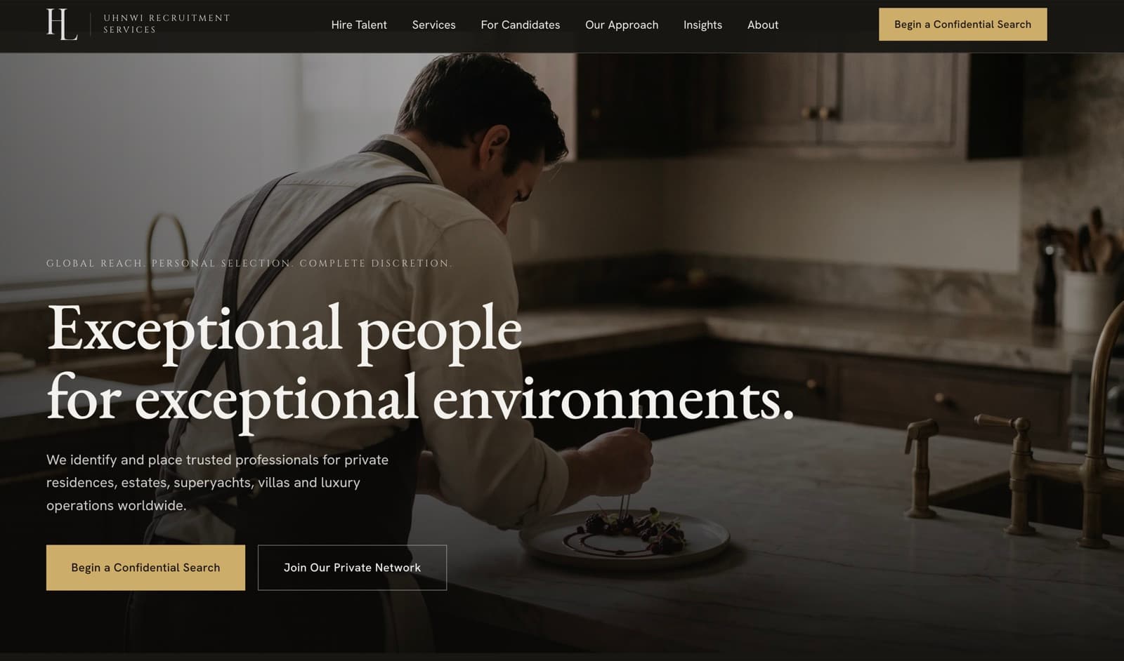 UHNWI website hero: a private chef plating a dessert in a luxury kitchen, with the headline “Exceptional people for exceptional environments” and a confidential search call to action